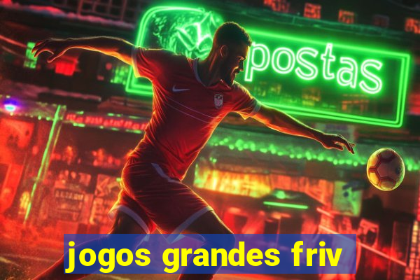 jogos grandes friv